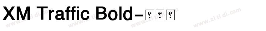 XM Traffic Bold字体转换